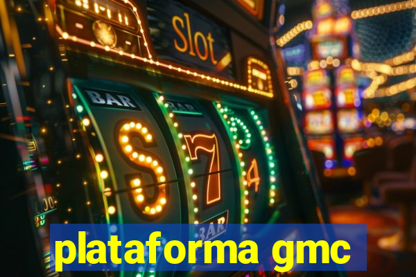 plataforma gmc